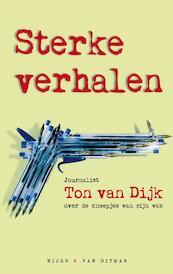 Sterke verhalen - Ton van Dijk (ISBN 9789038895239)