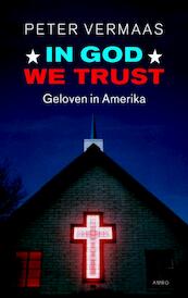 In God we trust - Peter Vermaas (ISBN 9789026326592)