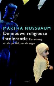 De nieuwe religieuze intolerantie - Martha Nussbaum, Martha C. Nussbaum (ISBN 9789026326400)