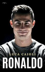 Ronaldo - Luca Caioli (ISBN 9789400401358)