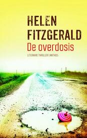 De overdosis - Helen Fitzgerald, Helen FitzGerald (ISBN 9789041425010)