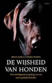 De wijsheid van honden - Brian Hare, Vanessa Woods (ISBN 9789026326974)