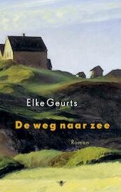 De weg naar zee - Elke Geurts (ISBN 9789023482338)