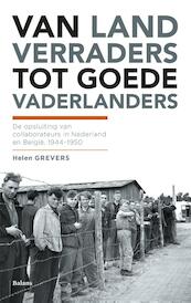 Van landverraders tot goede vaderlanders / 1944-1950 - Helen Grevers (ISBN 9789460037207)