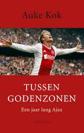 Tussen godenzonen - Auke Kok (ISBN 9789400403772)