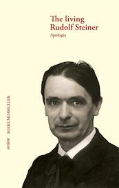 The living Rudolf Steiner - Mieke Mosmuller (ISBN 9789075240337)