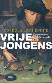 Vrije jongens - Cordula Rooijendijk (ISBN 9789045027289)