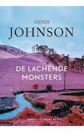 De lachende monsters - Denis Johnson (ISBN 9789023487395)