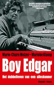 Boy Edgar - Marieke Klomp, Marie-Claire Melzer (ISBN 9789059365889)