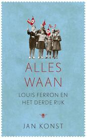 Alles waan - Jan Konst (ISBN 9789023491170)