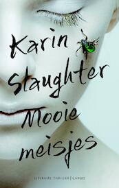 Mooie meisjes - Karin Slaughter (ISBN 9789023491590)