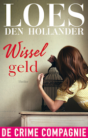 Wisselgeld - Loes den Hollander (ISBN 9789461092236)