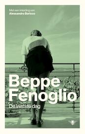 De laatste dag - Beppe Fenoglio (ISBN 9789023497325)