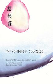 De Chinese gnosis - J. van Rijckenborgh, Catharose de Petri (ISBN 9789067326124)