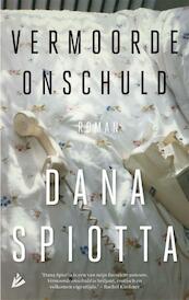 Vermoorde onschuld - Dana Spiotta (ISBN 9789048831319)