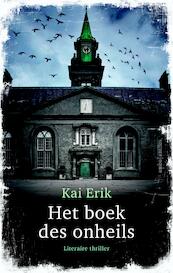 Het boek des onheils - Kai Erik (ISBN 9789026334900)