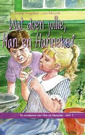 Wat doen jullie Han en Hanneke - Geesje Vogelaar-van Mourik (ISBN 9789402901436)