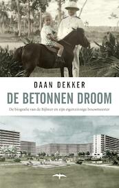 De betonnen droom - Daan Dekker (ISBN 9789400405530)