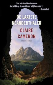 De laatste neanderthaler - Claire Cameron (ISBN 9789023468790)