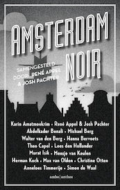 Amsterdam Noir - René Appel, Josh Pachter (ISBN 9789026339189)