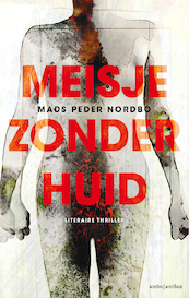 Meisje zonder huid - Mads Peder Nordbo (ISBN 9789026340321)