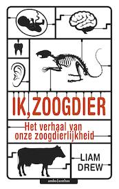 Ik, zoogdier - Liam Drew (ISBN 9789026344145)