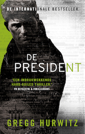 De president - Gregg Hurwitz (ISBN 9789044977653)