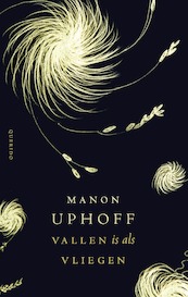 Vallen is als vliegen - Manon Uphoff (ISBN 9789021408033)