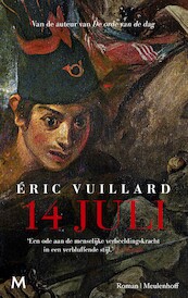 14 juli - Eric Vuillard (ISBN 9789029092722)