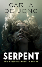 Serpent - Carla de Jong (ISBN 9789026350511)