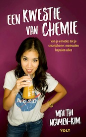 Een kwestie van chemie - Mai Thi Nguyen-Kim (ISBN 9789021414195)