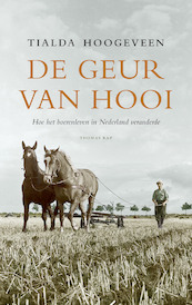 De geur van hooi - Tialda Hoogeveen (ISBN 9789400405769)