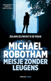 Meisje zonder leugens - Michael Robotham (ISBN 9789403197005)