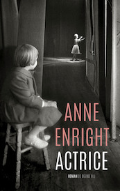 Actrice - Anne Enright (ISBN 9789403186207)