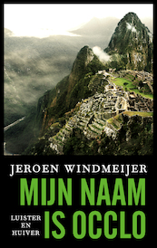 Mijn naam is Occlo - Jeroen Windmeijer (ISBN 9789026351570)
