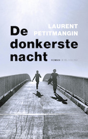 De donkerste nacht - Laurent Petitmangin (ISBN 9789403105819)