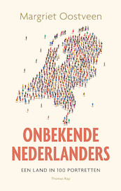 Onbekende Nederlanders - Margriet Oostveen (ISBN 9789400408043)