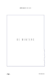 De winters - Annemarie de Gee (ISBN 9789400409118)