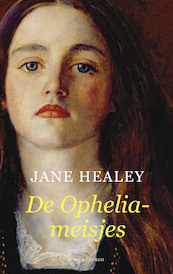 De Ophelia-meisjes - Jane Healey (ISBN 9789403173214)