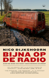 Bijna op de radio - Nico Dijkshoorn (ISBN 9789400409552)