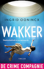 Wakker - Ingrid Oonincx (ISBN 9789461097095)