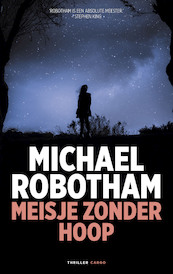 Meisje zonder hoop - Michael Robotham (ISBN 9789403113524)