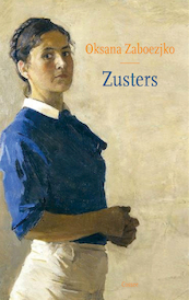 Zusters - Oksana Zaboezjko (ISBN 9789464520439)