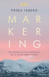 Markering - Fríða Ísberg (ISBN 9789044546743)