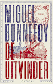De uitvinder - Miguel Bonnefoy (ISBN 9789403115627)