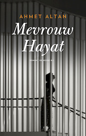 Mevrouw Hayat - Ahmet Altan (ISBN 9789403125428)