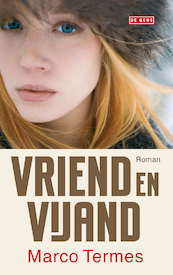 Vriend en vijand - Marco Termes (ISBN 9789044521306)