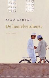 De hemelverdiener - Ayad Akhtar (ISBN 9789023471936)