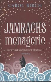 Jamrach's menagerie - Carol Birch (ISBN 9789044621075)