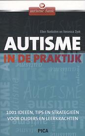 Autisme in de praktijk - Ellen Notbohm, Veronica Zysk (ISBN 9789077671832)